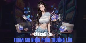 Kèo Châu Âu - Hướng Dẫn Chi Tiết Và Mẹo Hay Cho Tân Binh