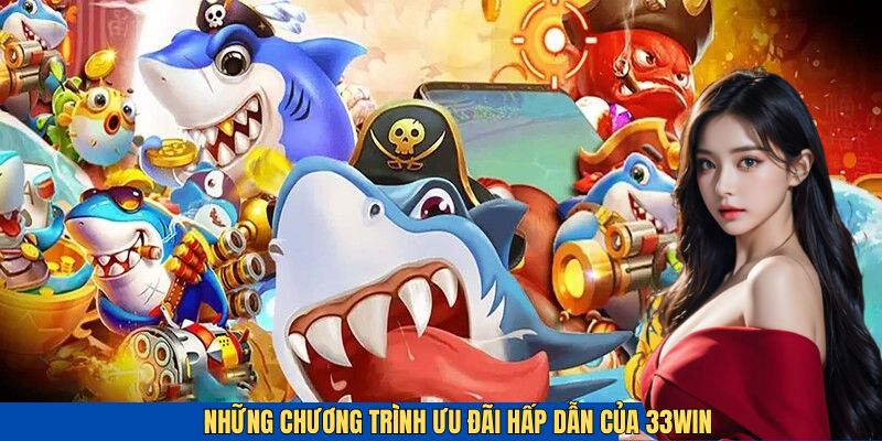 Những chương trình khuyến mãi nổ hũ, bắn cá cực hấp dẫn chỉ có tại nền tảng này